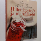 Tee itse herkulliset hillot, hyytelöt ja marmeladit - pikkukuva 1
