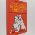 Seppo Hyrkäs : Tosimies ei torttuun tukehdu : miten torju... - pikkukuva 1