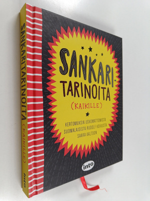 Sankaritarinoita (kaikille) : Kertomuksia uskomattomista ...