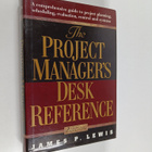 James P. Lewis : The project manager's desk reference : a... - pikkukuva 1