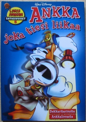 Aku Ankan satasivuiset 5 : Ankka joka tiesi lii.,, lukematon