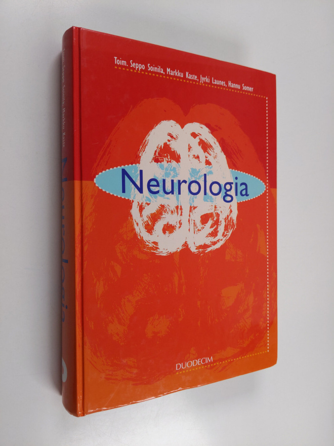 Seppo Soinila (toimittajat) : Neurologia