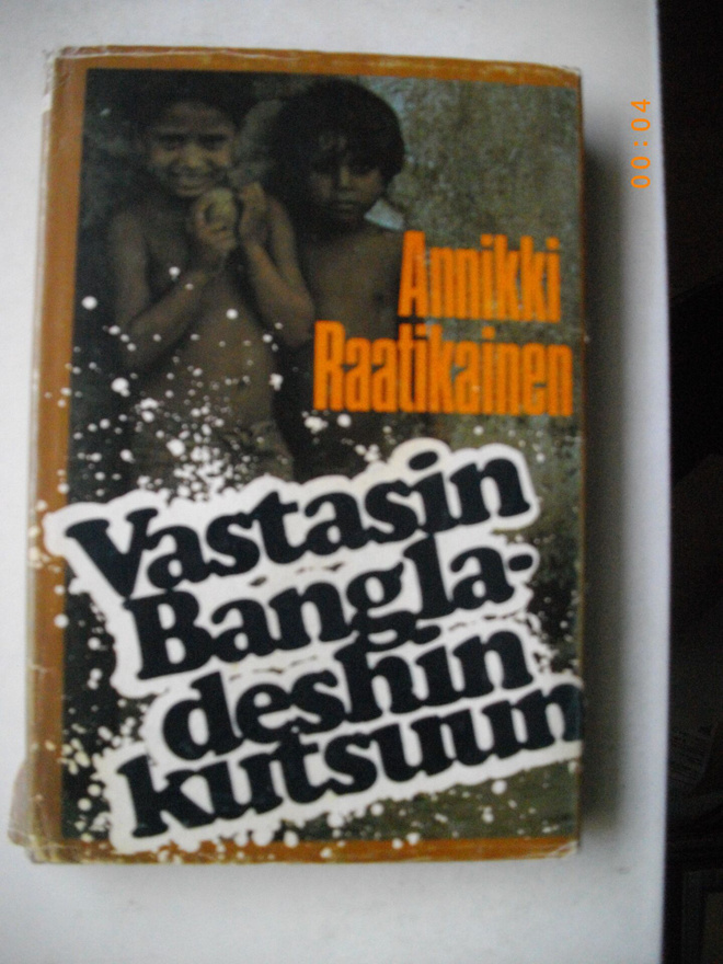 Annikki Raatikainen: Vastasin Bangladeshin kutsuun.
