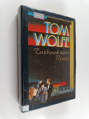 Tom Wolfe : Turhuuksien rovio