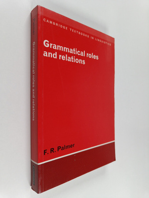 F. R. Palmer : Grammatical roles and relations
