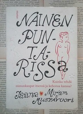 Nainen puntarissa, Kuinka tehdä minunkaupat itsensä ja...