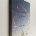 Juhani Kuutti : Totuuden juuret (signeerattu, tekijän omi... - pikkukuva 1
