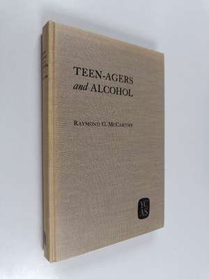 Raymond Gerald McCarthy : Teen-agers and alcohol : a hand...