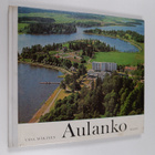 Vesa Mäkinen : Aulanko värikuvina - pikkukuva 1