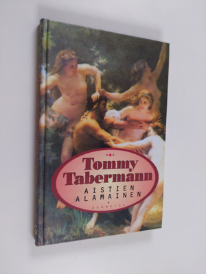 Tommy Tabermann : Aistien alamainen