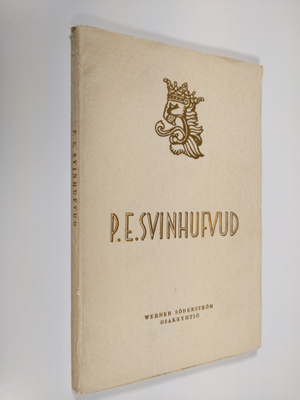 Herman Gummerus : P.E. Svinhufvud : suomen vapaustaistelu...