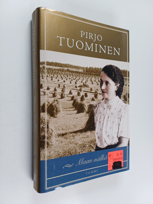 Pirjo Tuominen : Maan nälkä