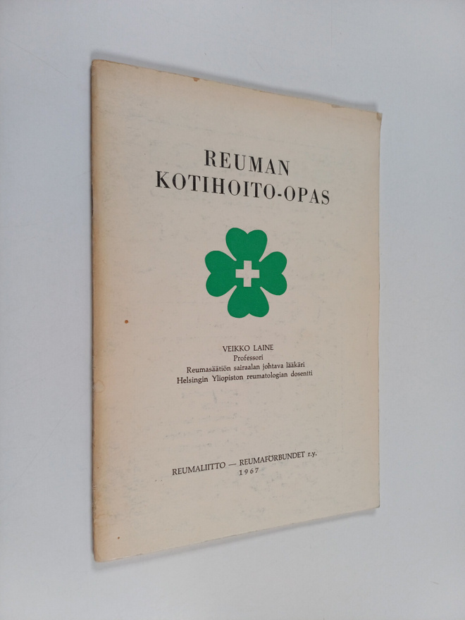 Veikko Laine : Reuman kotihoito-opas