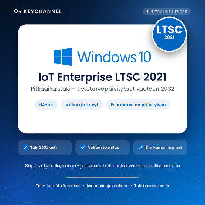 Win 10 IoT Enterprise LTSC 2021 – pitkäaikaistuki 2032 asti