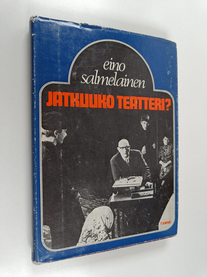 Eino Salmelainen : Jatkuuko teatteri