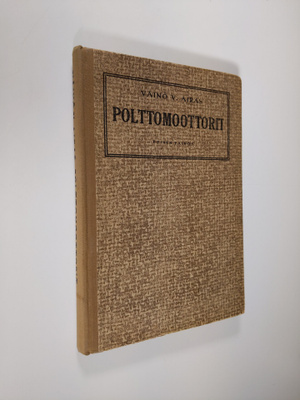 Väinö V. Airas : Polttomoottorit : oppikirja alkeisopetus...