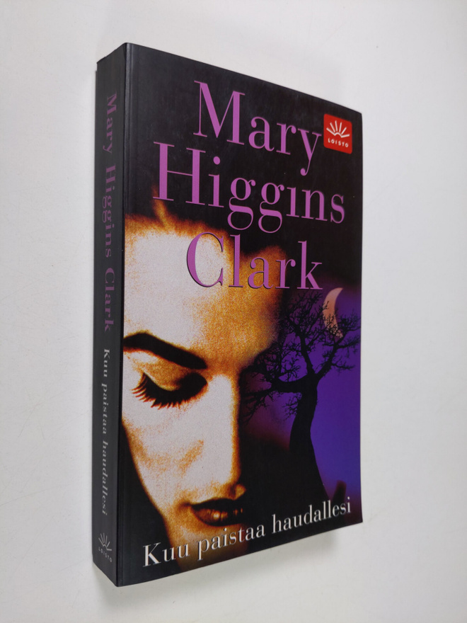 Mary Higgins Clark : Kuu paistaa haudallesi