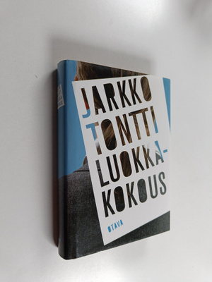 Jarkko Tontti : Luokkakokous