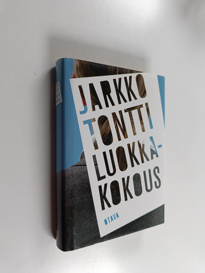 Jarkko Tontti : Luokkakokous