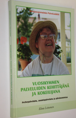 Elina Leinonen : Vuosikymmen palveluiden kehittäjänä ja k...
