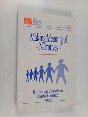Ruthellen Josselson : Making meaning of narratives