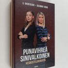 Li Andersson ym. : Punavihreä, sinivalkoinen : keskustelu... - pikkukuva 1