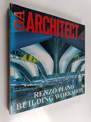 Yukio Futagawa : Renzo Piano : building workshop