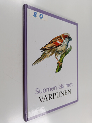 Suomen eläimet : Varpunen