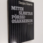 Seppo Saario : Miten sijoitan pörssiosakkeisiin - pikkukuva 1