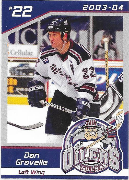 2003-04 Tulsa Oilers #22 Dan Gravelle ex- Pelicans farmi
