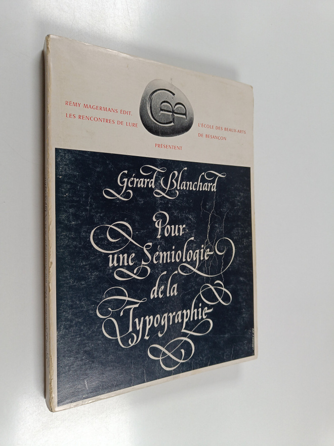 Gerard Blanchard : Pour une semiologie de la typographie