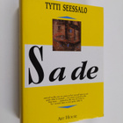 Tytti Seessalo : Sade (signeerattu) - pikkukuva 1