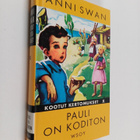 Anni Swan : Pauli on koditon - pikkukuva 1