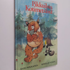 Raili Mikkanen : Pikkuilves Kotimetsässä - pikkukuva 1