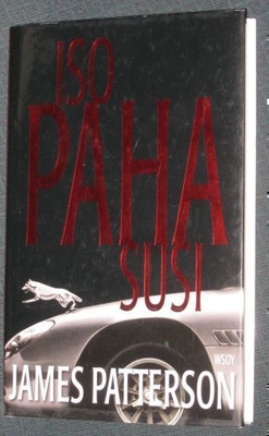 ^o^ James Patterson : Iso paha susi (1p 2008)