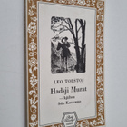 Leo Tolstoi : Hadsji Murat : hjälten från Kaukasus - pikkukuva 1