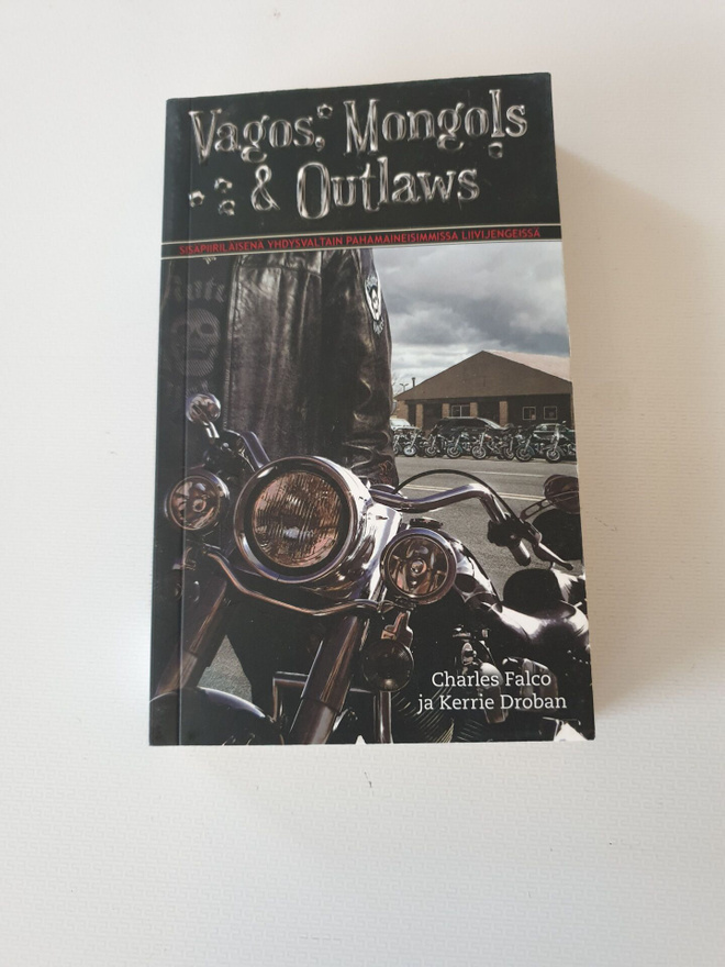 Falco & Droban: Vagos, Mongols & Oulaws; p. 2016