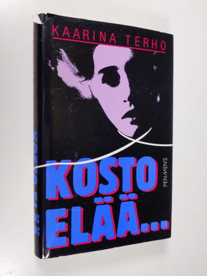 Kaarina Terho : Kosto elää