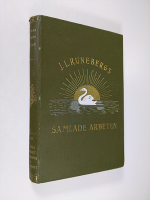 Johan Ludvig Runeberg : Samlade arbeten 1 : Dikter, först...