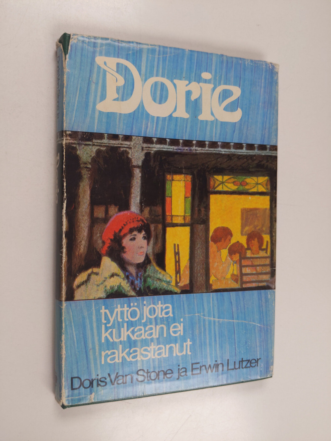 Doris Van Stone : Dorie : tyttö jota kukaan ei rakastanut
