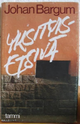 Johan Bargum: Yksityisetsivä, 175 s. Tammi-80. Sid.