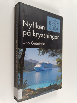 Uno Grönkvist : Nyfiken på kryssningar