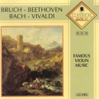 Bruch • Beethoven • Bach • Vivaldi • Famous Violin CD - pikkukuva 1