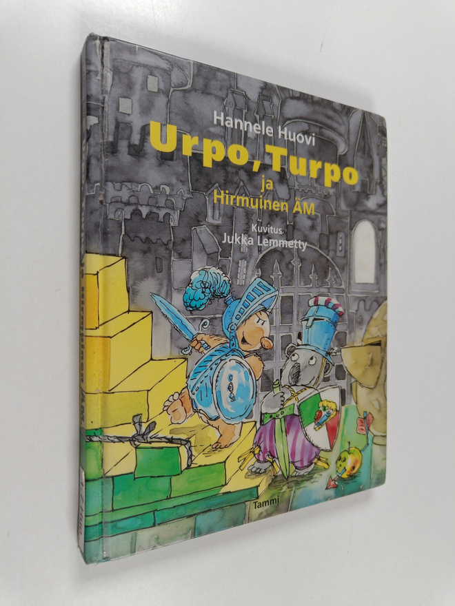 Hannele Huovi : Urpo, Turpo ja Hirmuinen ÄM
