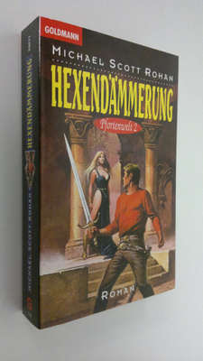 Michael Scott Rohan : Hexendämmerung ; Pfortenwelt 2