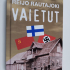 Reijo Rautajoki : Vaietut (signeerattu) - pikkukuva 1