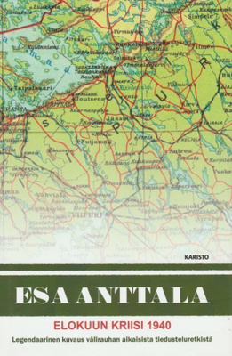 Esa Anttala: Elokuun kriisi 1940