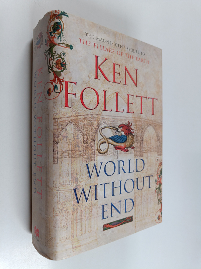 Ken Follett : World without end (signeerattu)