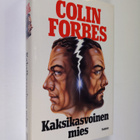 Colin Forbes : Kaksikasvoinen mies - pikkukuva 1