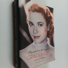 Donald Spoto : Grace Kelly : seurapiirien kuningatar - pikkukuva 1